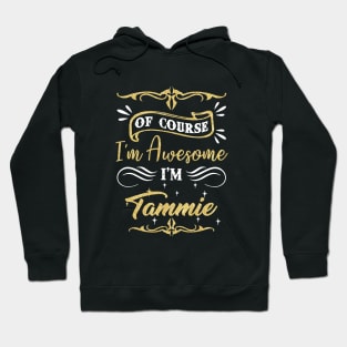 Of Course I Am Awsome I Am Fammie Awesome Hoodie